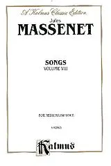Jules Emile Frederic Massenet Notenblätter Songs vol.8