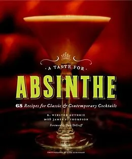 E-Book (epub) A Taste for Absinthe von R. Winston Guthrie, James F. Thompson