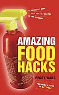 E-Book (epub) Amazing Food Hacks von Peggy Wang