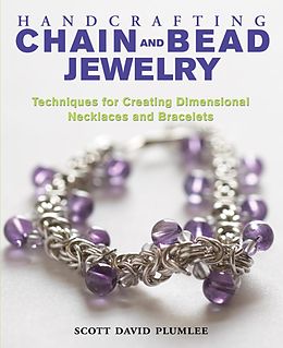 E-Book (epub) Handcrafting Chain and Bead Jewelry von Scott David Plumlee