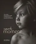E-Book (epub) Capture the Moment von Sarah Wilkerson