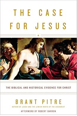 Livre Relié The Case for Jesus de Brant Pitre, Robert Barron