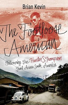 E-Book (epub) The Footloose American von Brian Kevin