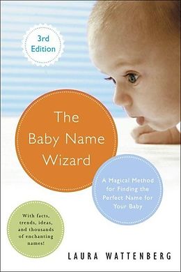 E-Book (epub) The Baby Name Wizard, 2019 Revised 4th Edition von Laura Wattenberg