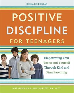 Broché Positive Discipline for Teenagers -3rd Edition- de Jane Nelsen