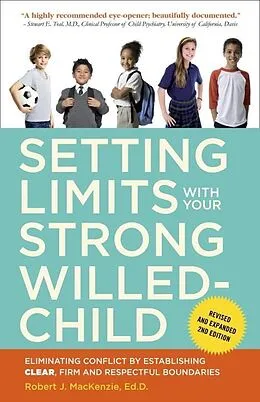 E-Book (epub) Setting Limits with Your Strong-Willed Child, Revised and Expanded 2nd Edition von Robert J. Mackenzie