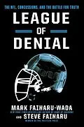 E-Book (epub) League of Denial von Mark Fainaru-Wada, Steve Fainaru