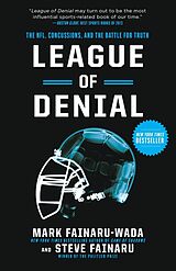 Couverture cartonnée League of Denial de Mark FAINARU-WADA, Steve Fainaru