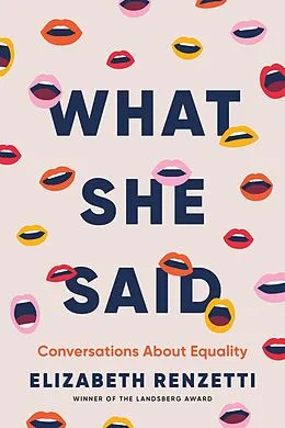 ePUB What She Said von Elizabeth Renzetti