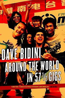 Kartonierter Einband Around the World in 57 1/2 Gigs von Dave Bidini