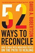 E-Book (epub) 52 Ways to Reconcile von David A. Robertson