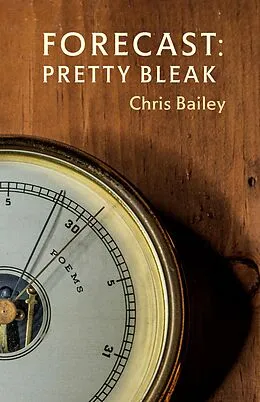 E-Book (epub) Forecast: Pretty Bleak von Chris Bailey