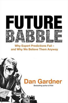 E-Book (epub) Future Babble von Dan Gardner