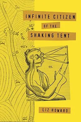 E-Book (epub) Infinite Citizen of the Shaking Tent von Liz Howard