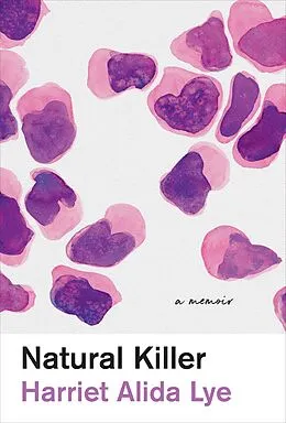 E-Book (epub) Natural Killer von Harriet Alida Lye