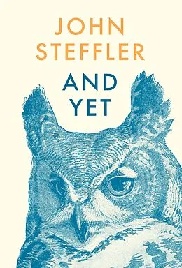 E-Book (epub) And Yet von John Steffler