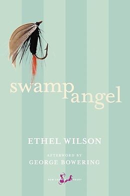 Couverture cartonnée Swamp Angel de Ethel Wilson, George Bowering