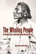 E-Book (pdf) Whaling People of the West Coast of Vancouver Island and Cape Flattery von Eugene Arima, Alan L. Hoover
