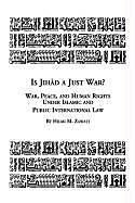 Couverture cartonnée Is Jihad a Just War? War, Peace and Human Rights Under Islamic and Public International Law de Hilmi Zawati