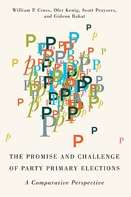 E-Book (pdf) Promise and Challenge of Party Primary Elections von William P. Cross, Ofer Kenig, Scott Pruysers