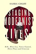 E-Book (pdf) Staging Modernist Lives von Sasha Colby