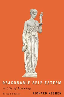 E-Book (pdf) Reasonable Self-Esteem, Second Edition von Richard Keshen