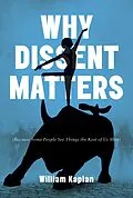 E-Book (epub) Why Dissent Matters von William Kaplan