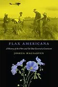 E-Book (pdf) Flax Americana von Joshua Macfadyen