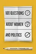 E-Book (pdf) 100 Questions about Women and Politics von Manon Tremblay