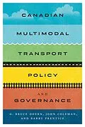 E-Book (pdf) Canadian Multimodal Transport Policy and Governance von G. Bruce Doern, John Coleman, Barry E. Prentice