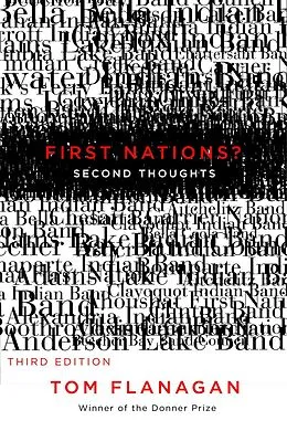E-Book (pdf) First Nations? Second Thoughts von Tom Flanagan