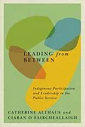E-Book (epub) Leading from Between von Catherine Althaus, Ciaran O'Faircheallaigh