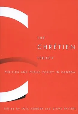 E-Book (pdf) Chretien Legacy von Lois Harder, Steve Patten