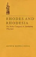E-Book (pdf) Rhodes and Rhodesia von Arthur Keppel-Jones