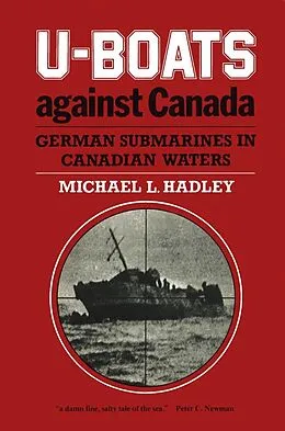 E-Book (pdf) U-Boats Against Canada von Michael L. Hadley