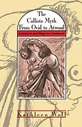 E-Book (pdf) Callisto Myth from Ovid to Atwood von Kathleen Wall