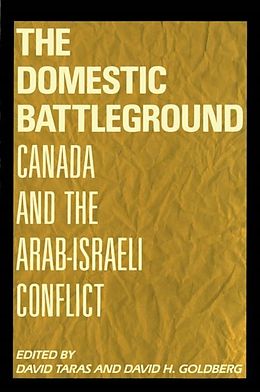 E-Book (pdf) Domestic Battleground von David Taras, David Goldberg