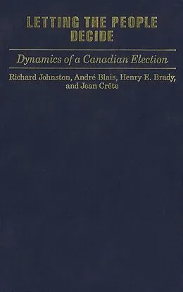E-Book (pdf) Letting the People Decide von Richard Johnston, Andre Blais