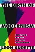 PDF Birth of Modernism von Leon Surette