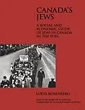 E-Book (pdf) Canada's Jews von Louis Rosenberg, Morton Weinfeld