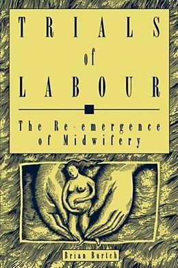 eBook (pdf) Trials of Labour de Brian Burtch