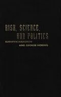 E-Book (pdf) Risk, Science, and Politics von Kathryn Harrison, George Hoberg