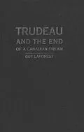 E-Book (pdf) Trudeau and the End of a Canadian Dream von Guy Laforest