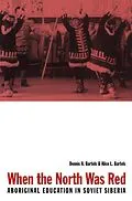 E-Book (pdf) When the North Was Red von Dennis A. Bartels, Alice L. Bartels