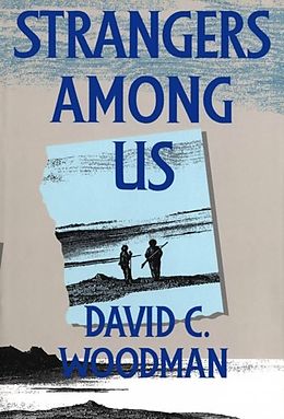 E-Book (pdf) Strangers Among Us von David C. Woodman