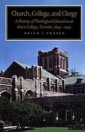 E-Book (pdf) Church, College, and Clergy von Brian J. Fraser