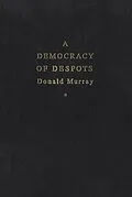 E-Book (pdf) Democracy of Despots von Donald Murray