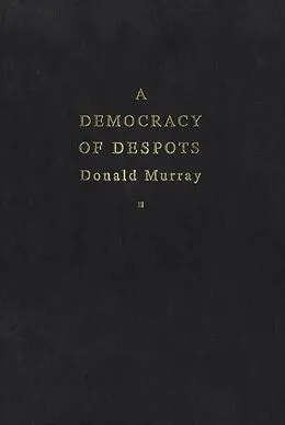 E-Book (pdf) Democracy of Despots von Donald Murray
