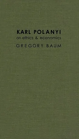 E-Book (pdf) Karl Polanyi on Ethics and Economics von Gregory Baum
