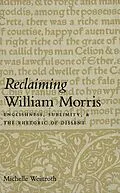 E-Book (pdf) Reclaiming William Morris von Michelle Weinroth
